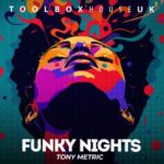 Tony Metric – Funky Nights