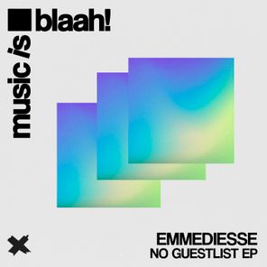Emmediesse – No Guestlist