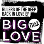 Rulers Of The Deep – Back In Love EP