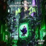 Lec Saint – Underground Heart
