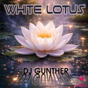 DJ Gunther – White Lotus
