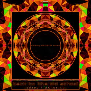trxps, Dahustle – Back to the Old School