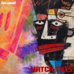 ÄRJØNÄ – Watch This