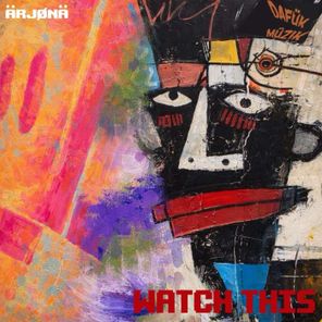 ÄRJØNÄ – Watch This