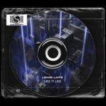 Lewis Laite – Like It Like