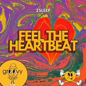 2Sleep – Feel The Heartbeat