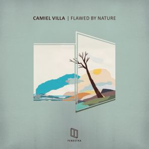 Camiel Villa - Flawed by Nature 1 Camiel Villa – Flawed by Nature