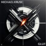 Michael Kruse – Glut