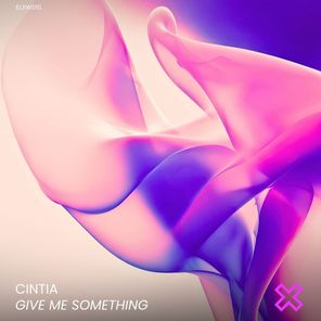 CINTIA – Give Me Something