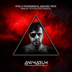 Poly Powder, JAN DE VICE – Back to Oldschool (Extended Mix)