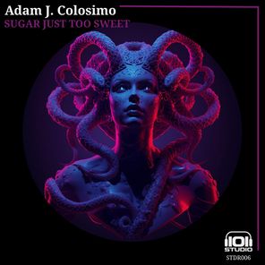 Adam J. Colosimo – Sugar Just Too Sweet
