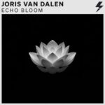 Joris Van Dalen – Echo Bloom