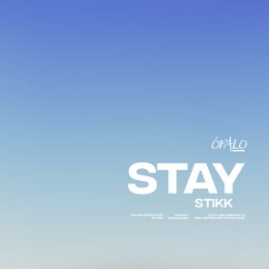 Stikk – Stay