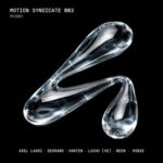 Ronze, Degrand – Motion Syndicate 003