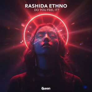 Rashida Ethno - Do You Feel It 1 Rashida Ethno – Do You Feel It