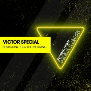Victor Special – Searching for the Meaning