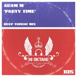 Adam M - Party Time 1 Adam M – Party Time
