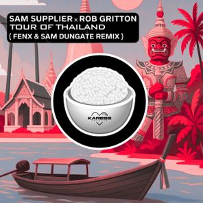 Sam Dungate, Sam Supplier – Tour of Thailand REMIX