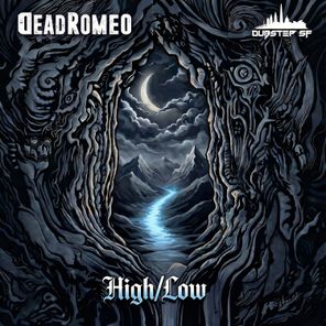 DeadRomeo – High Low