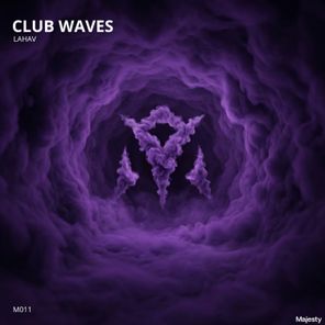 LAHAV – Club Waves