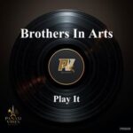 Brothers in Arts – Play It