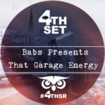 Babs Presents – That Garage Energy