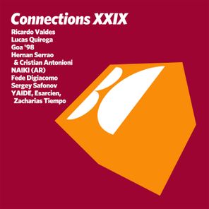 Zacharias Tiempo, Hernan Serrao – Connections, Vol. XXIX