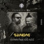 Idd Aziz, EVINN – Shangwe