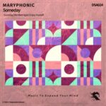 M A R Y P H O N I C – Someday