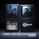 Chunda Munki, Cinimin – Promise