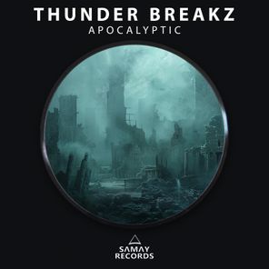Thunder Breakz – Apocalyptic
