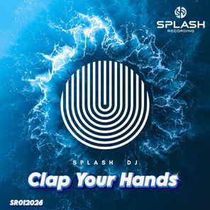 Splash Dj – Clap Your Hands