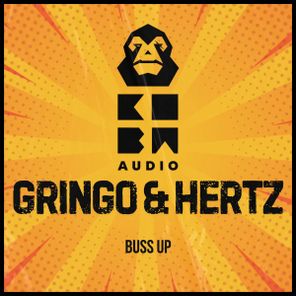 Gringo & Hertz – Buss Up