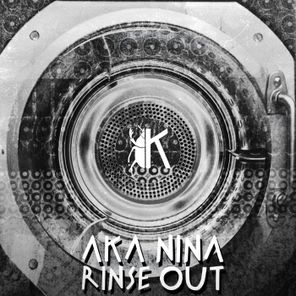 Aka Nina – Rinse Out