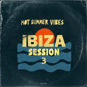 Stefano Mattara, DBLS – Hot Summer Vibes – Ibiza Session Volume 3