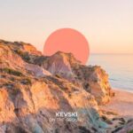 KEVSKI - On The Ground 3 KEVSKI – On The Ground