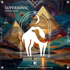 Cafe De Anatolia, Arsham Salahi – Supersonic