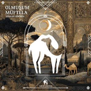 Serkan Gokmen, Cafe De Anatolia – Olmuşum Müftela