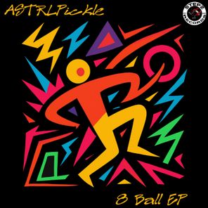 ASTRLPickle – 8 Ball EP