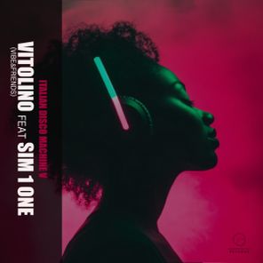 Vitolino Vibe & Friends, Sim 1 One – Italian Disco Machine V