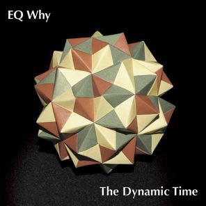 EQ Why – The Dynamic Time