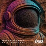 NonRev, Woken Balance – Astronauts EP