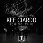 Kee Ciardo – Ichigo Ichie