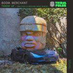 Boom Merchant, Fractious – Throw Up