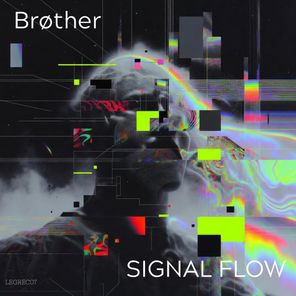 Brøther – Signal Flow