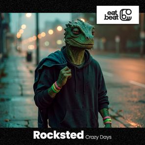 Rocksted – Crazy Days