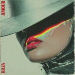RAJA – Amour