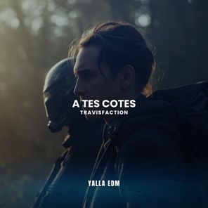 Travisfaction – A Tes Cotes