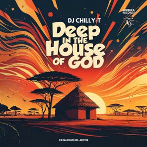 Dj Chilly-T – Deep in the House of God