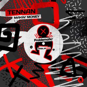 Tennan – Makin’ Money